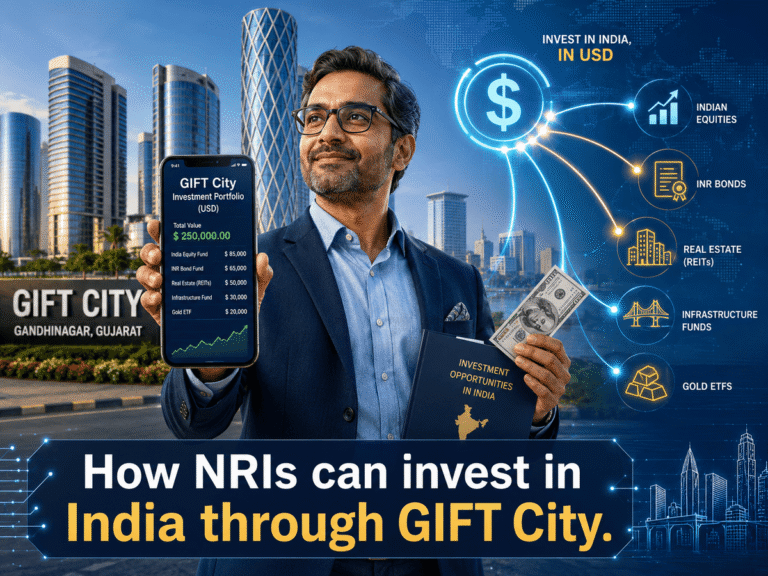 GIFT City Investment Options for NRIs: Tax Benefits and Lower Transaction Costs